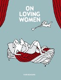 Cover-Bild zum Titel 'On Loving Women' von 'Diane Obomsawin'