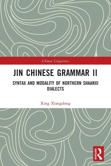Jin Chinese Grammar II - Xing Xiangdong