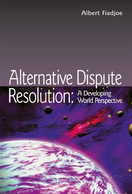 Alternative Dispute Resolution - Albert Fiadjoe
