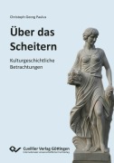 ÜBER DAS SCHEITERN - 