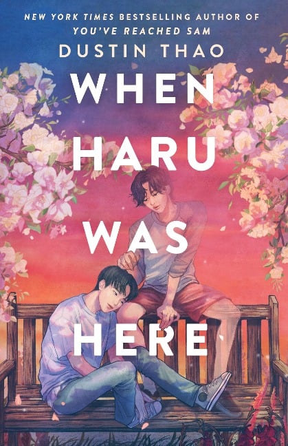 When Haru Was Here - Dustin Thao