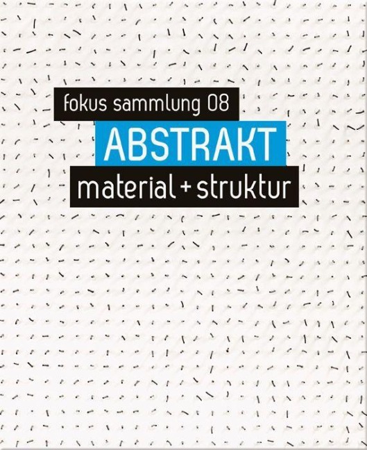ABSTRAKT. material + struktur - 