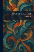 Cover-Bild zum Titel 'Sous le soleil de satan' von ''