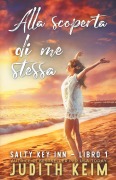 Cover-Bild zum Titel 'ALLA SCOPERTA DI ME STESSA' von 'Judith Keim'