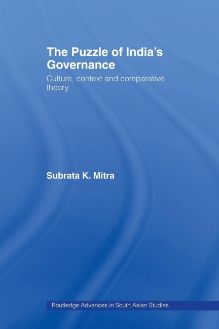 The Puzzle of India's Governance - Subrata K. Mitra