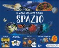 Cover-Bild zum Titel 'Il mega atlante dello spazio' von 'Irena Trevisan, Valentina Bonaguro'