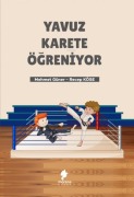 Cover-Bild zum Titel 'Yavuz Karete Ögreniyor' von 'Mehmet Güner'