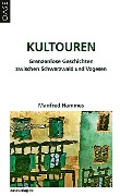 Cover-Bild zum Titel 'Kultouren' von 'Manfred Hammes'