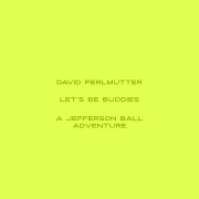 Cover-Bild zum Titel 'Let's Be Buddies' von 'David Perlmutter'