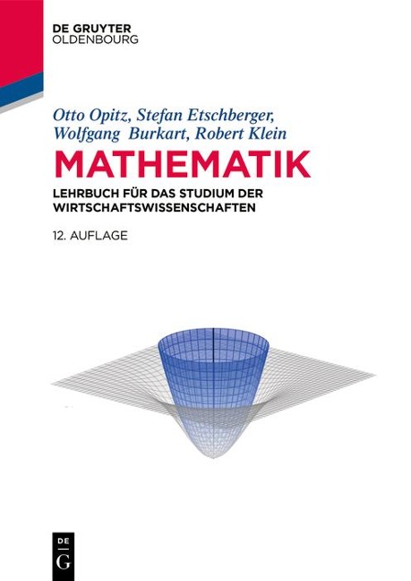 Mathematik - Otto Opitz, Stefan Etschberger, Wolfgang R. Burkart, Robert Klein