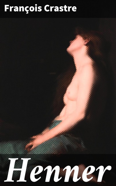 Henner - François Crastre