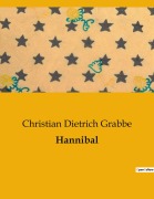 Cover-Bild zum Titel 'Hannibal' von 'Christian Dietrich Grabbe'