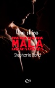 Cover-Bild zum Titel 'Una chica mala' von 'Stephanie Bond'