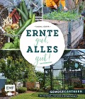 Cover-Bild zum Titel 'Ernte gut, alles gut! - Gemüsegärtnern im Hochbeet, Frühbeet und Gewächshaus' von 'Sandra Jägers'