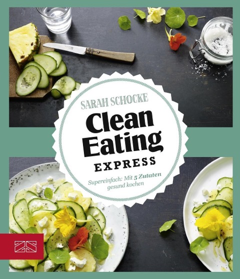Clean Eating Express - Sarah Schocke
