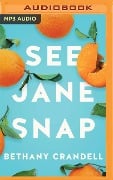 See Jane Snap - Bethany Crandell