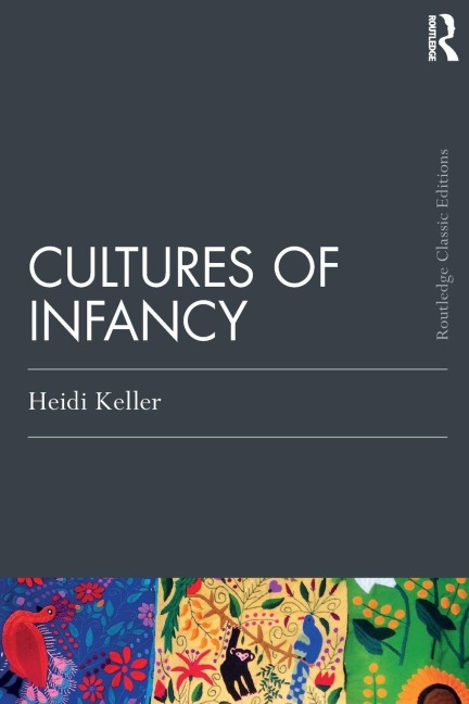 Cultures of Infancy - Heidi Keller