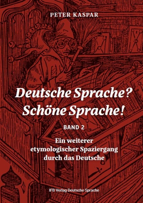 Deutsche Sprache? Schöne Sprache! Band 2 - Peter Kaspar