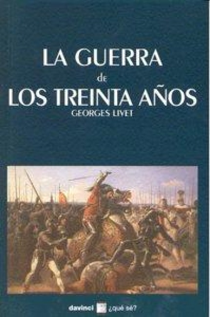 La Guerra de los Treinta Años - Georges Livet