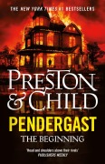 Cover-Bild zum Titel 'Pendergast' von 'Douglas Preston, Lincoln Child'