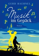 Cover-Bild zum Titel 'Musik im Gepäck' von 'Gerd Haehnel'