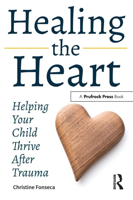 Healing the Heart - Christine Fonseca
