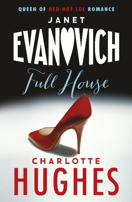 Full House (Full Series, Book 1) - Janet Evanovich, Charlotte Hughes