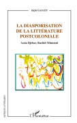 Cover-Bild zum Titel 'La diasporisation de la littérature post-coloniale' von 'Hafid Gafaiti'