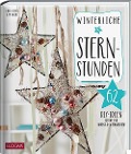 Cover-Bild zum Titel 'Winterliche Sternstunden' von 'Giulia Seibel, Team BLOOM's'