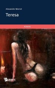 Cover-Bild zum Titel 'Teresa' von 'Alexandre Marrot'