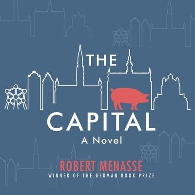 The Capital Lib/E - Robert Menasse, Jamie Bulloch