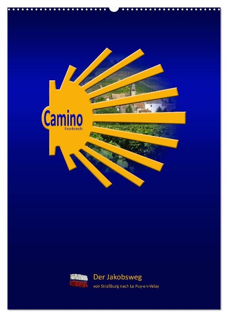 Camino Frankreich (Wandkalender 2025 DIN A2 hoch), CALVENDO Monatskalender - Stefan Vossemer