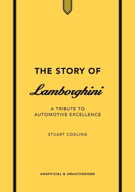 The Story of Lamborghini - Stuart Codling