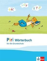 Piri. Wörterbuch Klasse 1-4 - Beate Eckert-Kalthoff, Karl H. Klaas