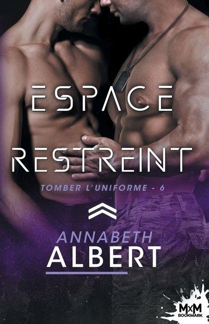 Espace restreint - Annabeth Albert