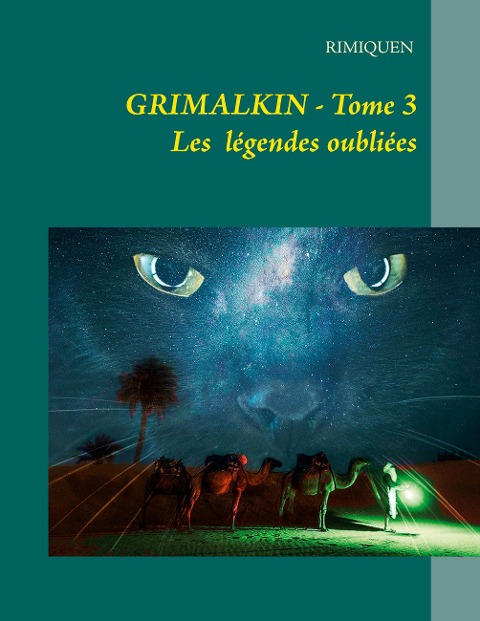GRIMALKIN TOME III - Rimiquen