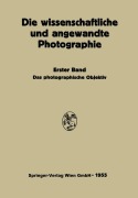 Cover-Bild zum Titel 'Das Photographische Objektiv' von 'Johannes Flügge, Kurt Michel'