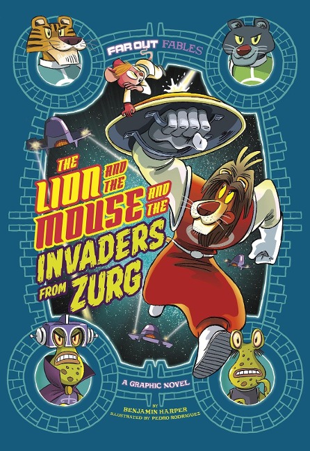 Lion and the Mouse and the Invaders from Zurg - Benjamin Harper