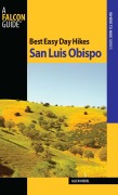 Cover-Bild zum Titel 'Best Easy Day Hikes San Luis Obispo' von 'Allen Riedel'