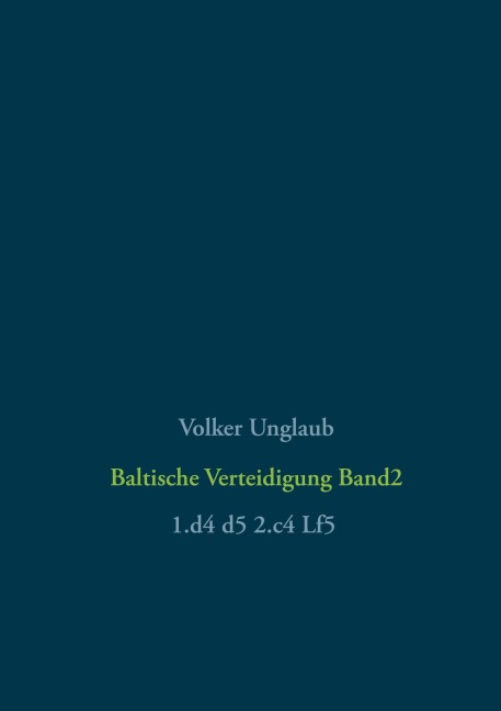 Baltische Verteidigung Band 2 - Volker Unglaub