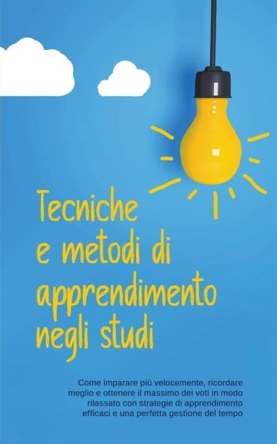 Tecniche e metodi di apprendimento negli studi - Lukas Glaser