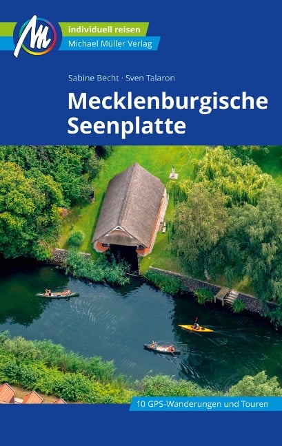 Mecklenburgische Seenplatte Reiseführer Michael Müller Verlag - Sabine Becht, Sven Talaron