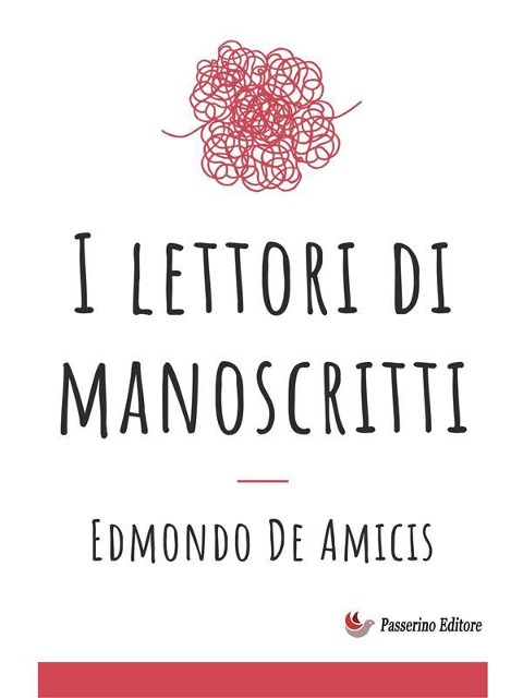 I lettori di manoscritti - Edmondo de Amicis
