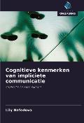 Cover-Bild zum Titel 'Cognitieve kenmerken van impliciete communicatie' von 'Lily Nefedova'