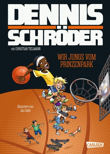 Wir Jungs vom Prinzenpark - Dennis Schröder, Christian Tielmann