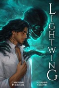 Cover-Bild zum Titel 'Lightwing (Book 2 in the Crown of Hearts & Chaos Series)' von 'Caroline Peckham, Susanne Valenti'