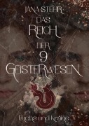 Cover-Bild zum Titel 'Das Reich der 9 Geisterwesen' von 'Jana Stehr'