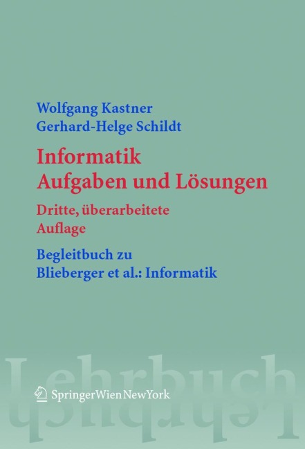 Informatik - Gerhard Helge Schildt, Wolfgang Kastner
