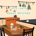 Cover-Bild zum Titel 'Tutty Learns About Witches' von 'Tonya A Brown'