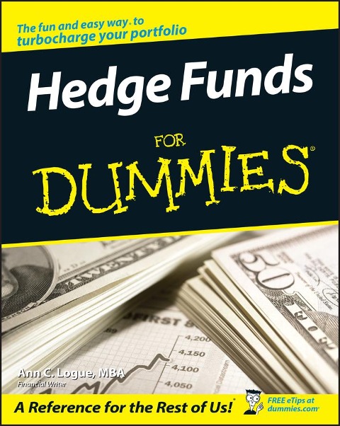 Hedge Funds For Dummies - Ann C. Logue